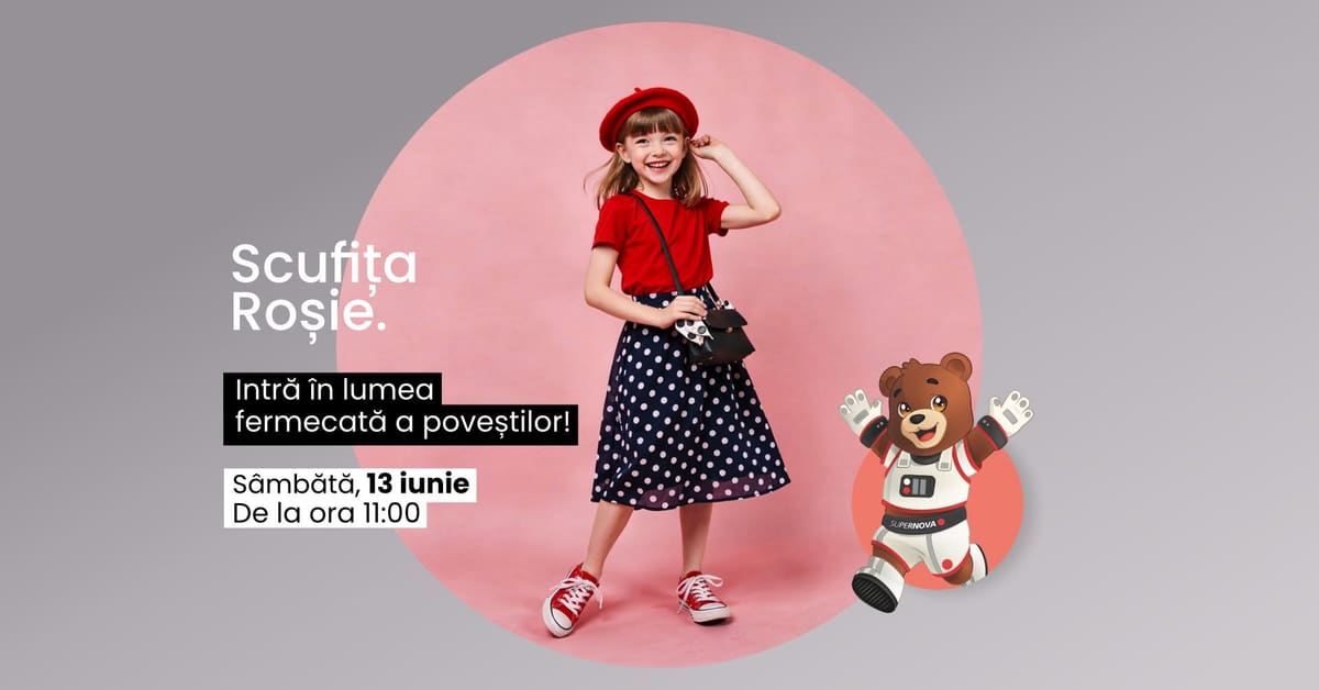 Scufița Roșie – Spectacol pentru familie +0 ani