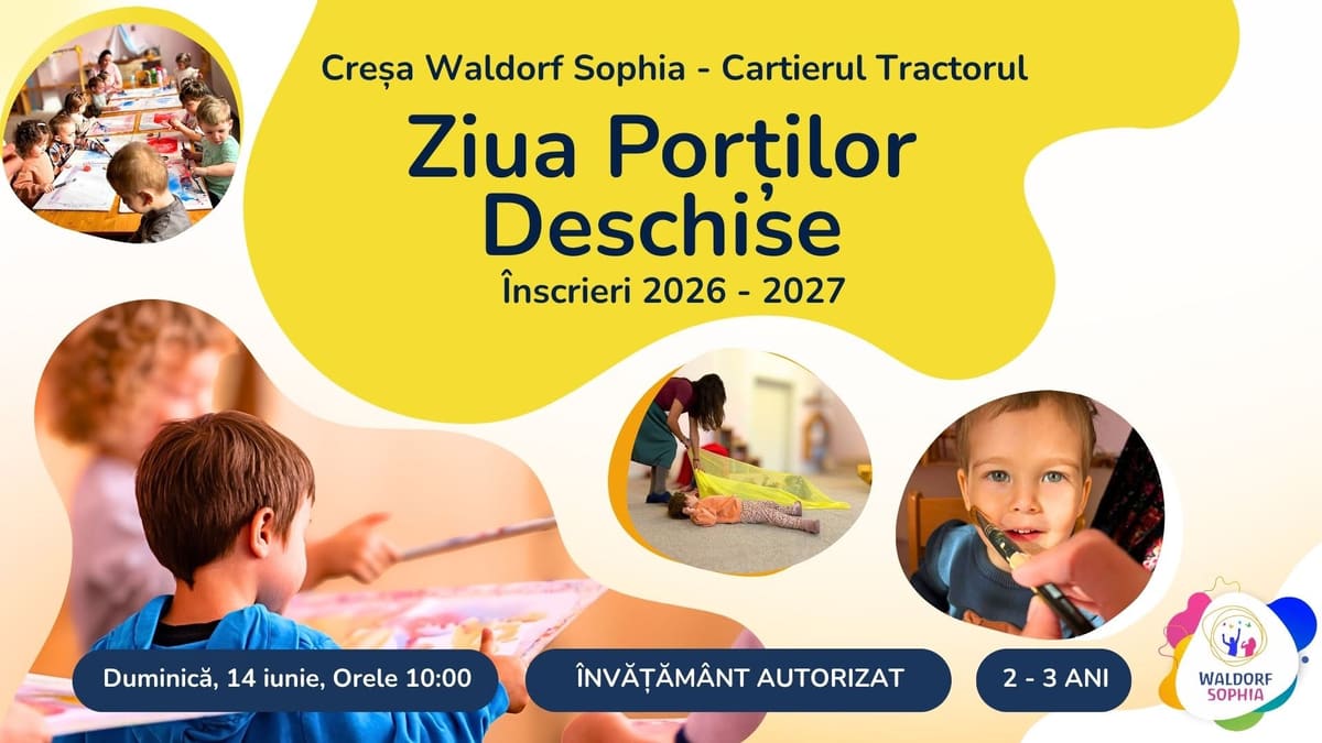 Ziua Porților Deschise – Creșă Baby Waldorf Sophia Brașov