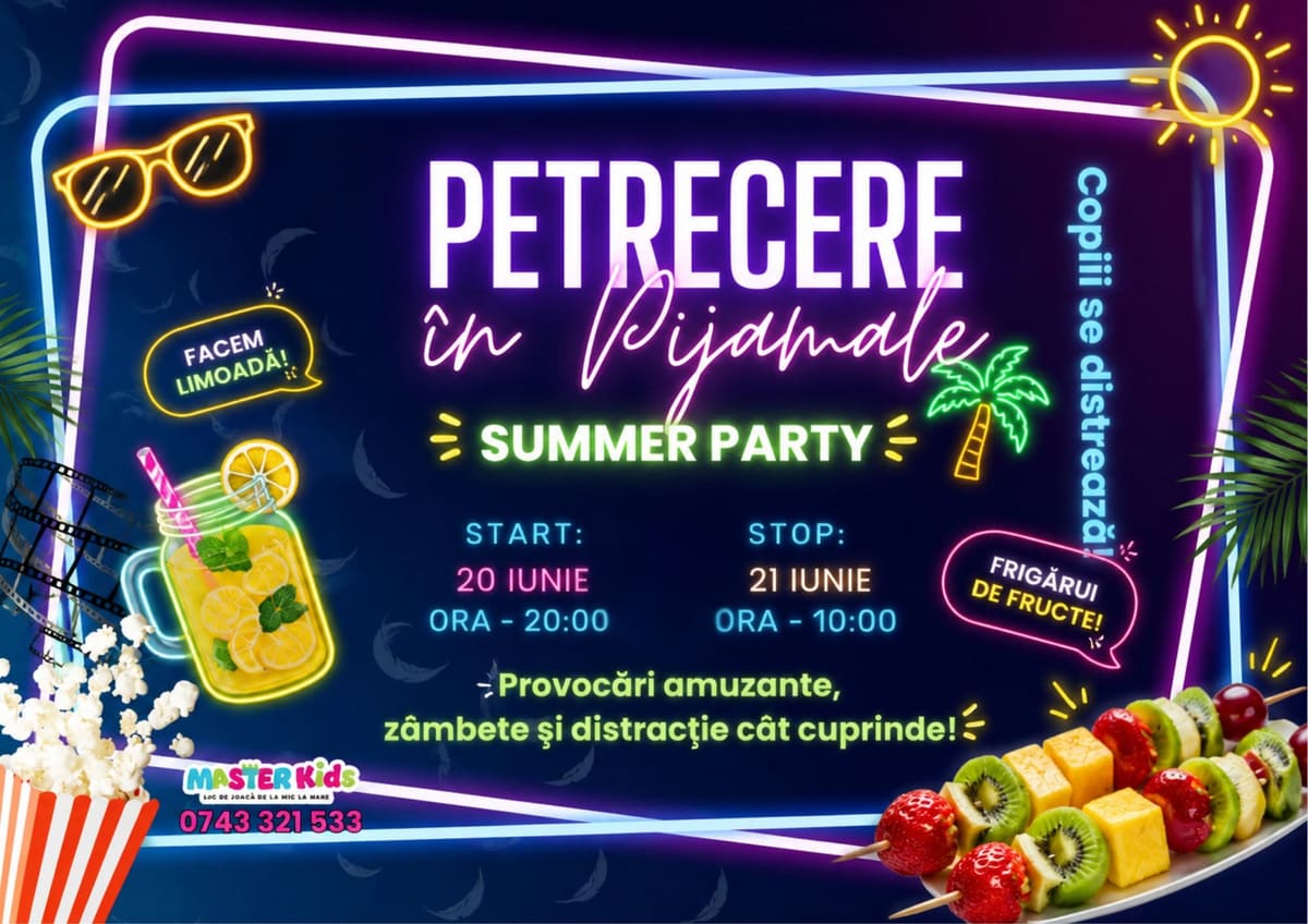 Petrecere în pijamale – Summer Party