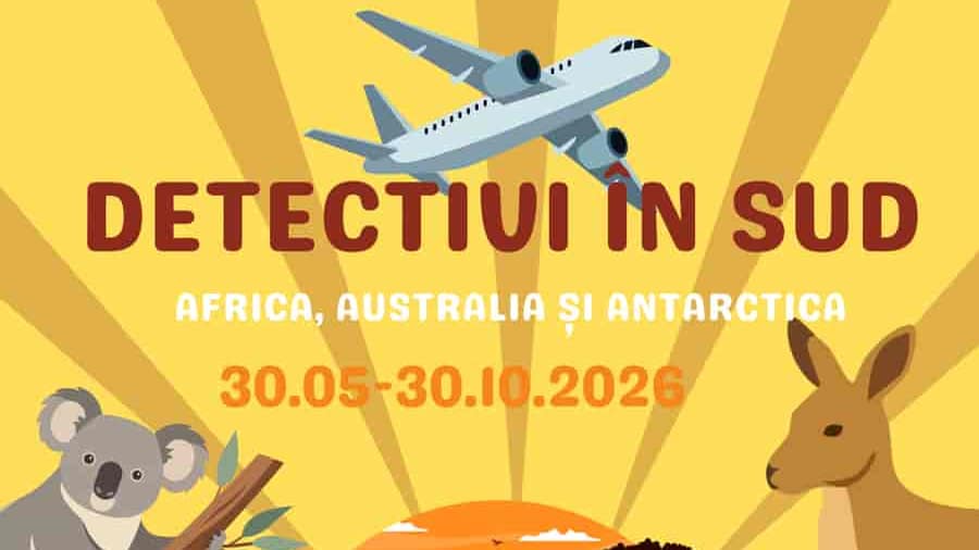 Detectivi în Sud: Africa, Australia și Antarctica. Expoziție interactivă și educativă – Expoziție pentru copii +3 ani