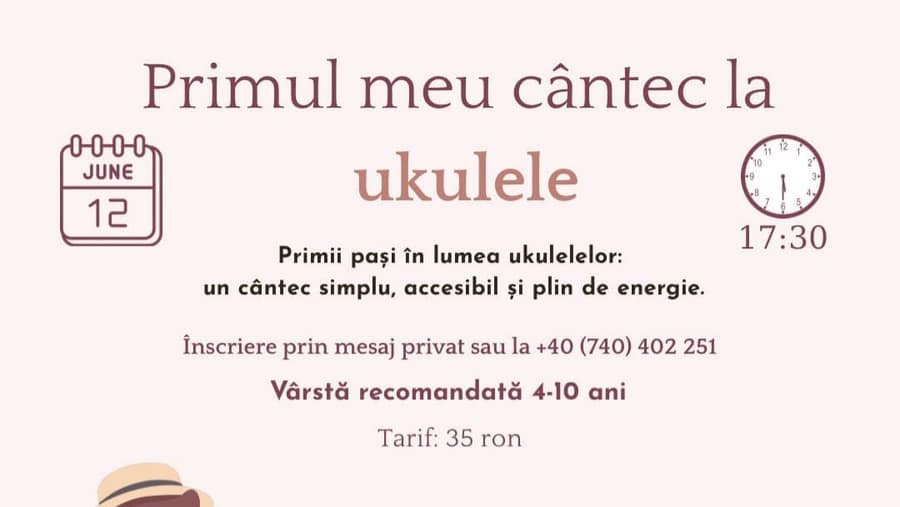 Primul meu cântec la ukulele. Atelier 4-10 ani – Atelier pentru copii 4-10 ani